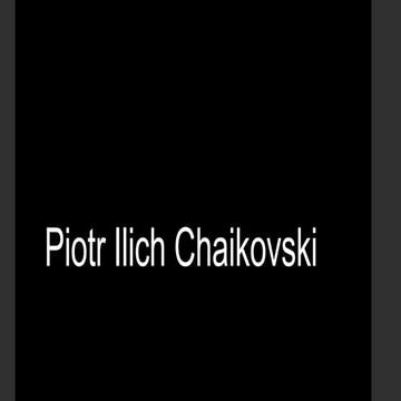 Piotr ilich chaikovski
