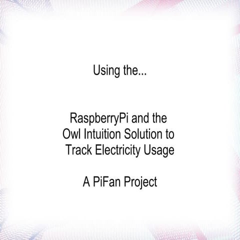 RaspberryPi Owl Intuition Electricity Project
