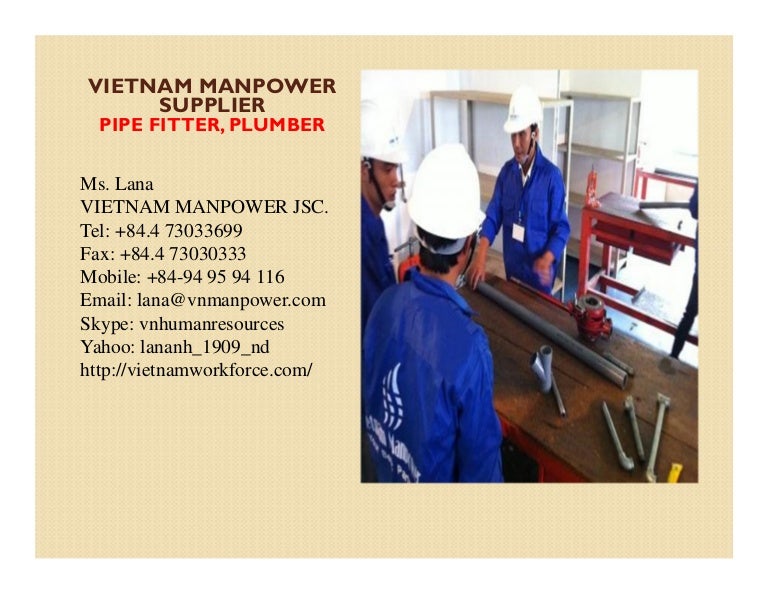 Pipe fitter as well as any types of workforce from Vietnam