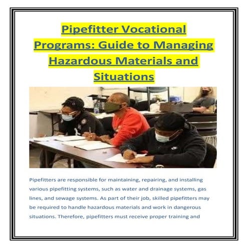 Pipefiting Vocational Programs: Guide To Safe Pipefitting | PPTX
