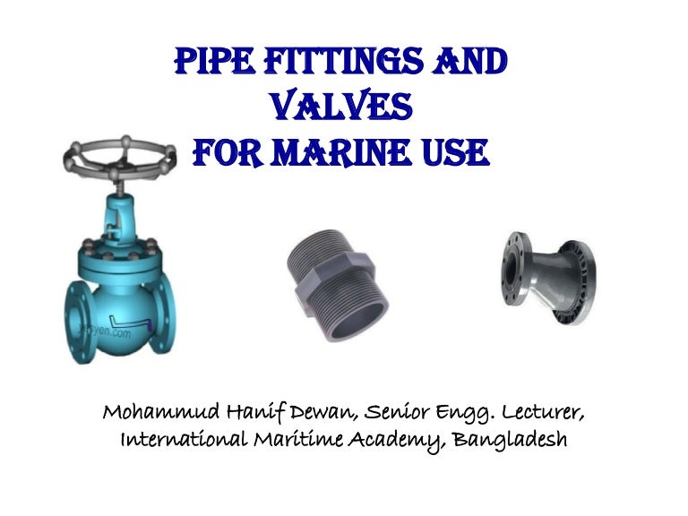 Pipe Fittings and Valves for Marine Use