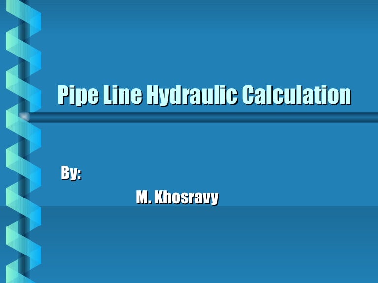 Pipeline hydraulic calculation