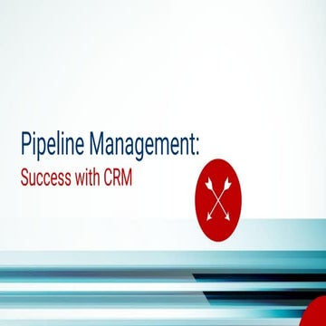 Pipeline Management: Success with CRM
