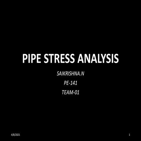 Introduction to Pipe stress analysis