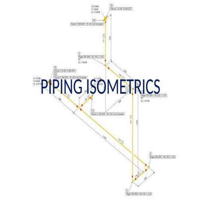 Piping Design, Drawing, Drafting & Isometrics Knowledge | PDF