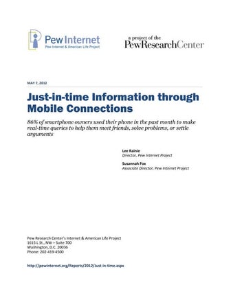 Just-in-time Information through Mobile Connections 