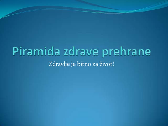 Piramida pravilne prehrane | DOC