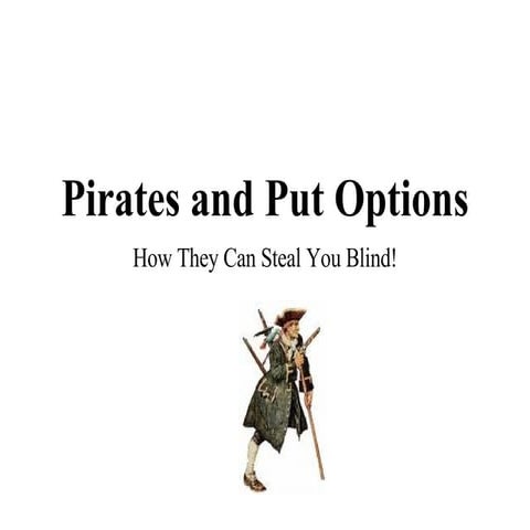 Pirates And Put Options