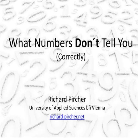 What numbers don´t tell you (correctly)