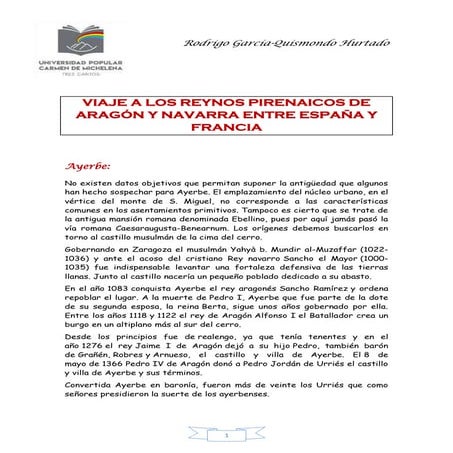 Viaje cultural a los Antiguos Reinos Pirenaicos de Navarra y Aragón