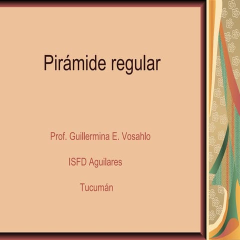 Pirámide de base triangular y cuadrada | PPTX