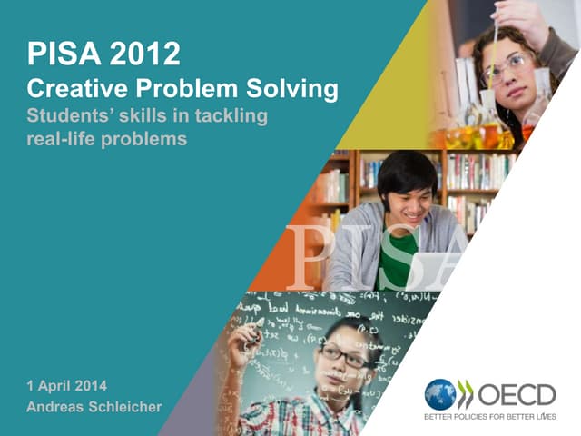 PISA 2012 - Creative Problem Solvin...