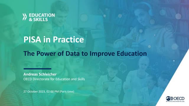 PISA in Practice - The Power of Data to Improve Education - Andreas Schleiche...
