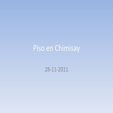 Piso en chimisay