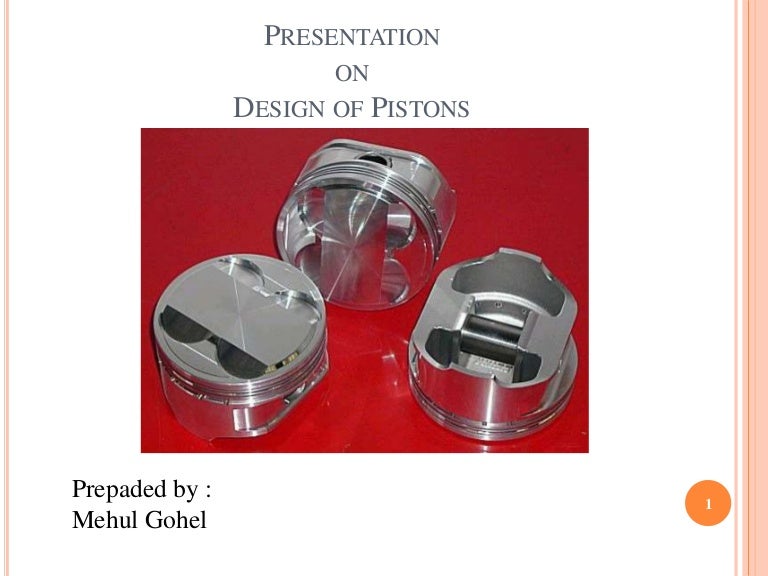 Pistons design