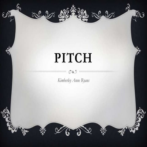 Pitch