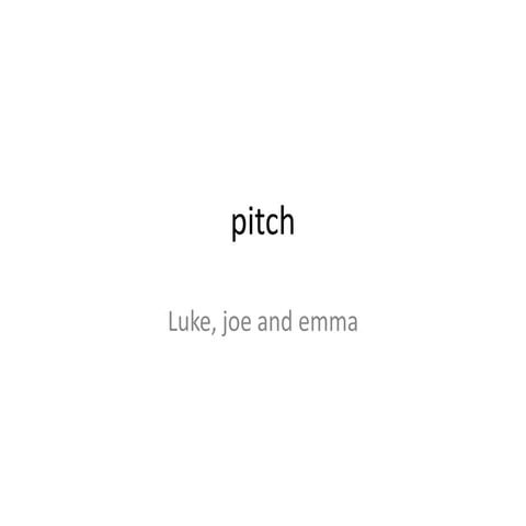 Pitch