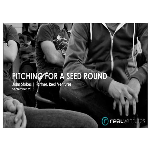 Real Ventures - Pitching for a seed round - final
