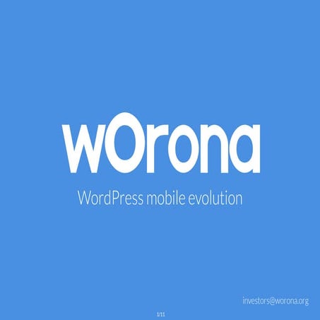 Worona - WordPress Mobile Evolution (Pitch Deck 2016)