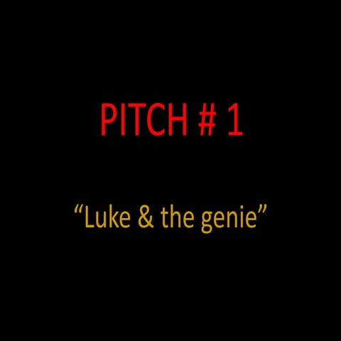 Pitch 1 Presentation