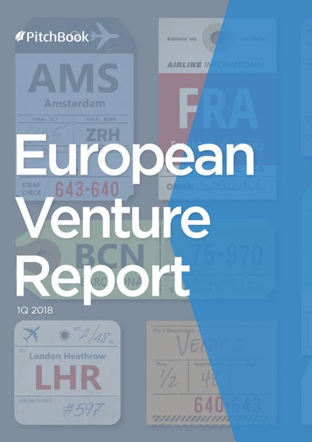 1Q 2018 European Venture Report
