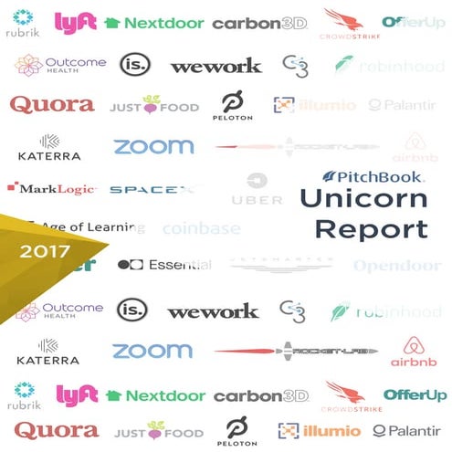 Pitch book 2017_unicorn_report
