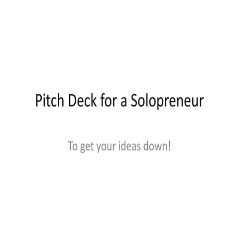 Pitch Deck for Startup Solopreneurs