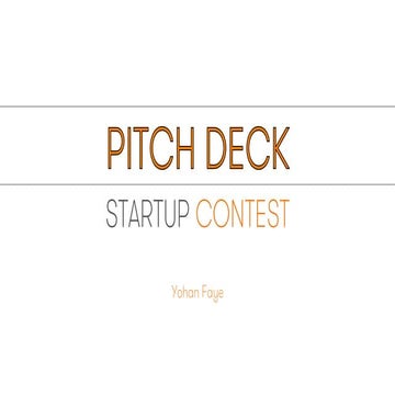 Startup pitch deck guideline for a startup contest | PDF