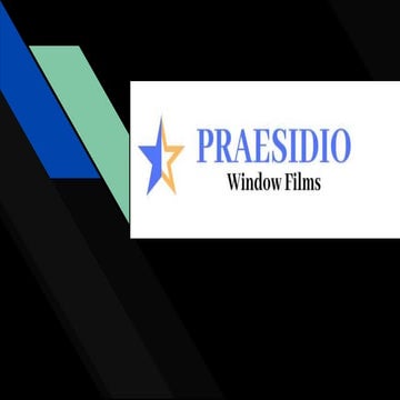 Improved Pitch for Praesidio Window Films