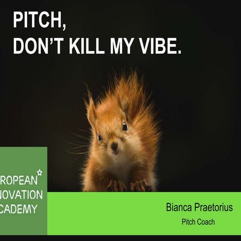 EIA2018ITALY - Bianca Praetorius - Pitch Don’t Kill My Vibe