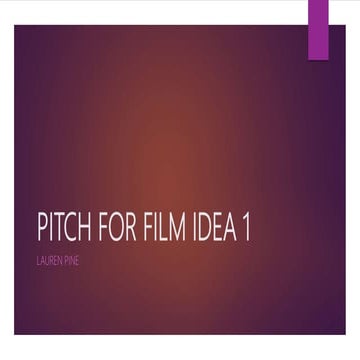 Pitch for film ideas