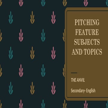 PITCHING-FEATURE-SUBJECTS-AND-TOPICS.pptx