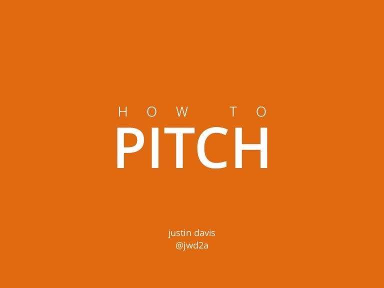 How to Pitch