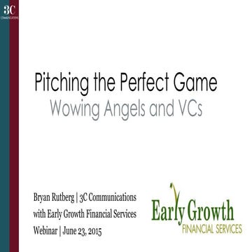 Pitching the Perfect Game - Wowing VCs and Angels