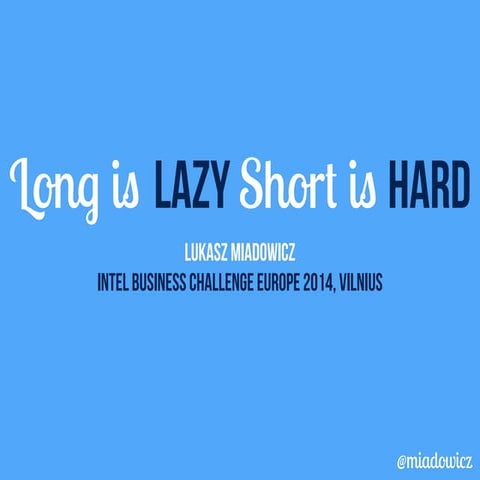 Intel Business Challenge Europe 2014 Pitching Hacks