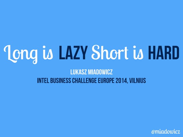 Intel Business Challenge Europe 2014 Pitching Hacks