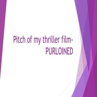 Pitch of my thriller film 