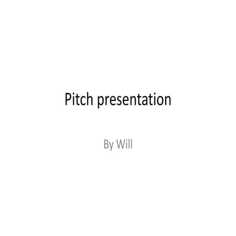Pitch presentation