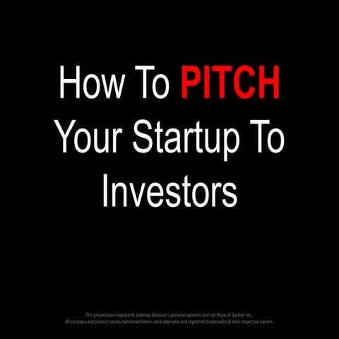 How to Pitch Your Startup to Investors