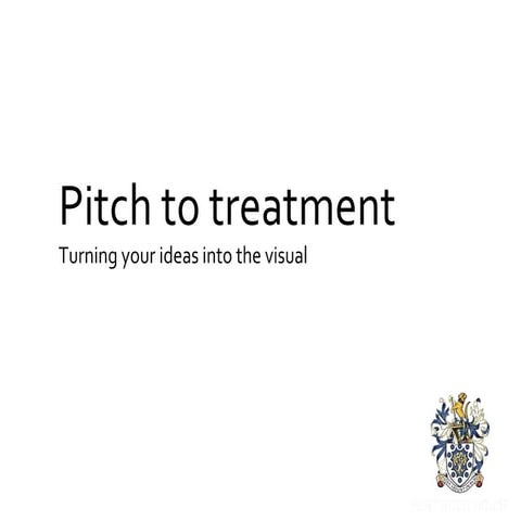 Pitch to treatment.pptx