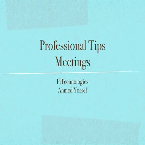 Pi technologies meeting tips