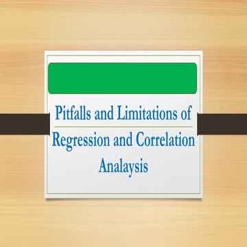 Understanding Pitfalls and Limitations of Regression and Correlation ...