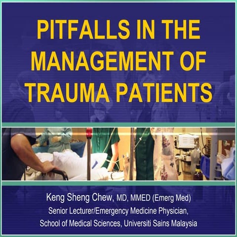 Pitfalls in the management of trauma patients2