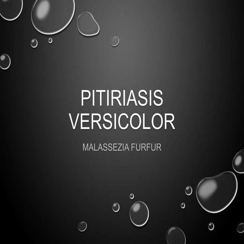 Pitiriasis versicolor