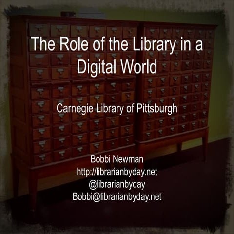 The Role of the Library in a Digital World