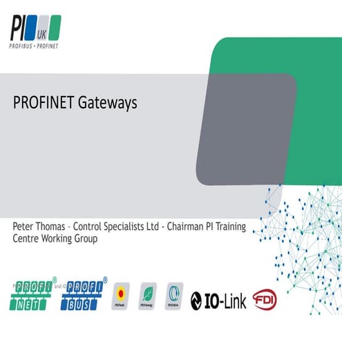 PI UK Seminar (Nov 2021) - PROFINET Gateways