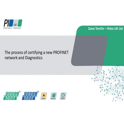 PI UK Seminar (Nov 2021) - PROFINET Implementation and Testing