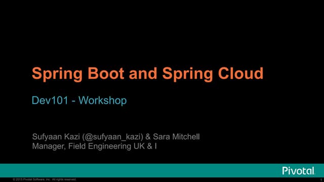 Pivotal   spring boot-cloud workshop
