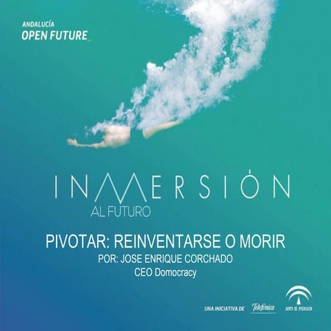 Pivotar, reinventarse o morir. Domocracy