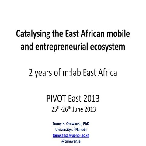 Pivot east 2013   university of nairobi research